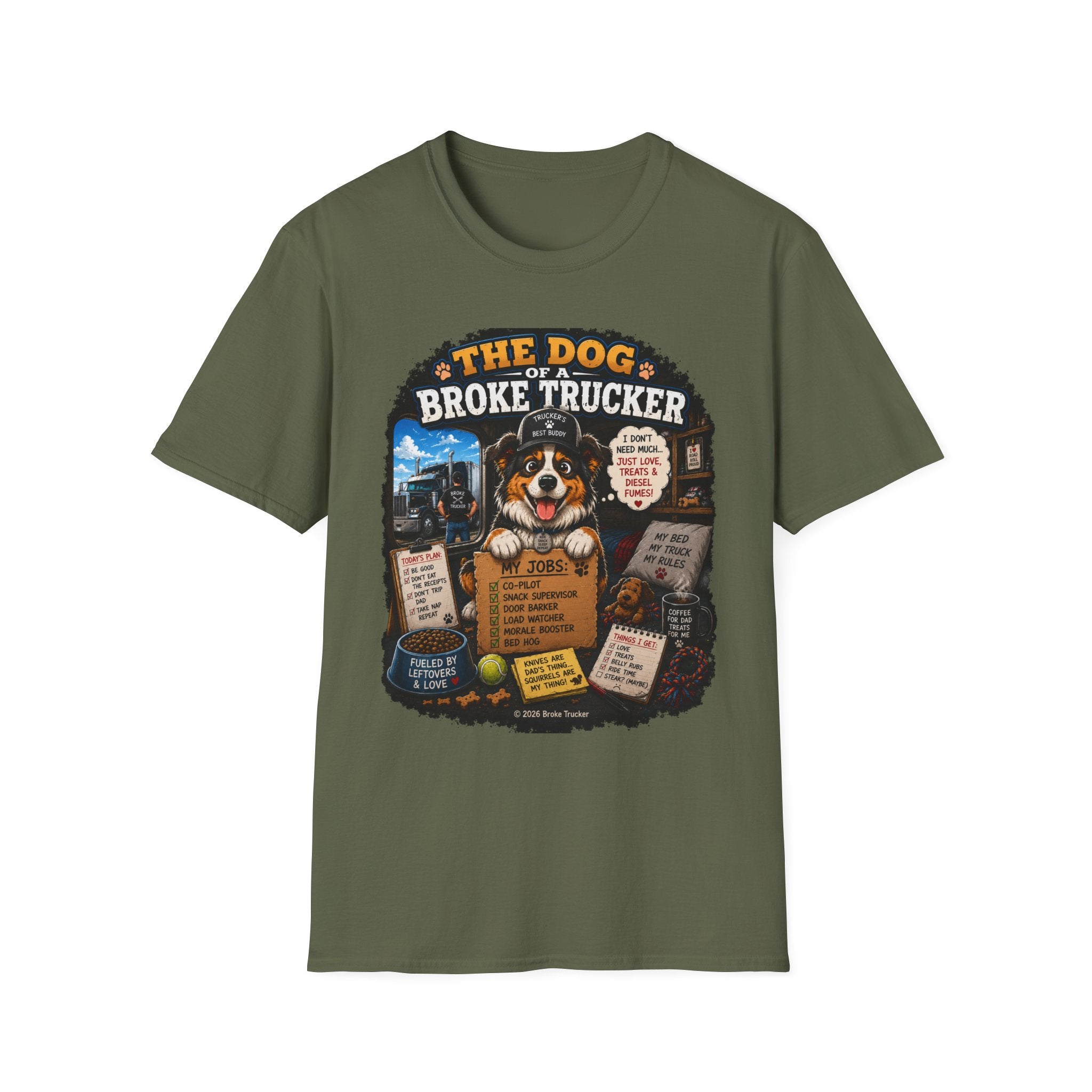 The Dog of a Broke Trucker T-Shirt — Funny Truck Driver Pet Tee
