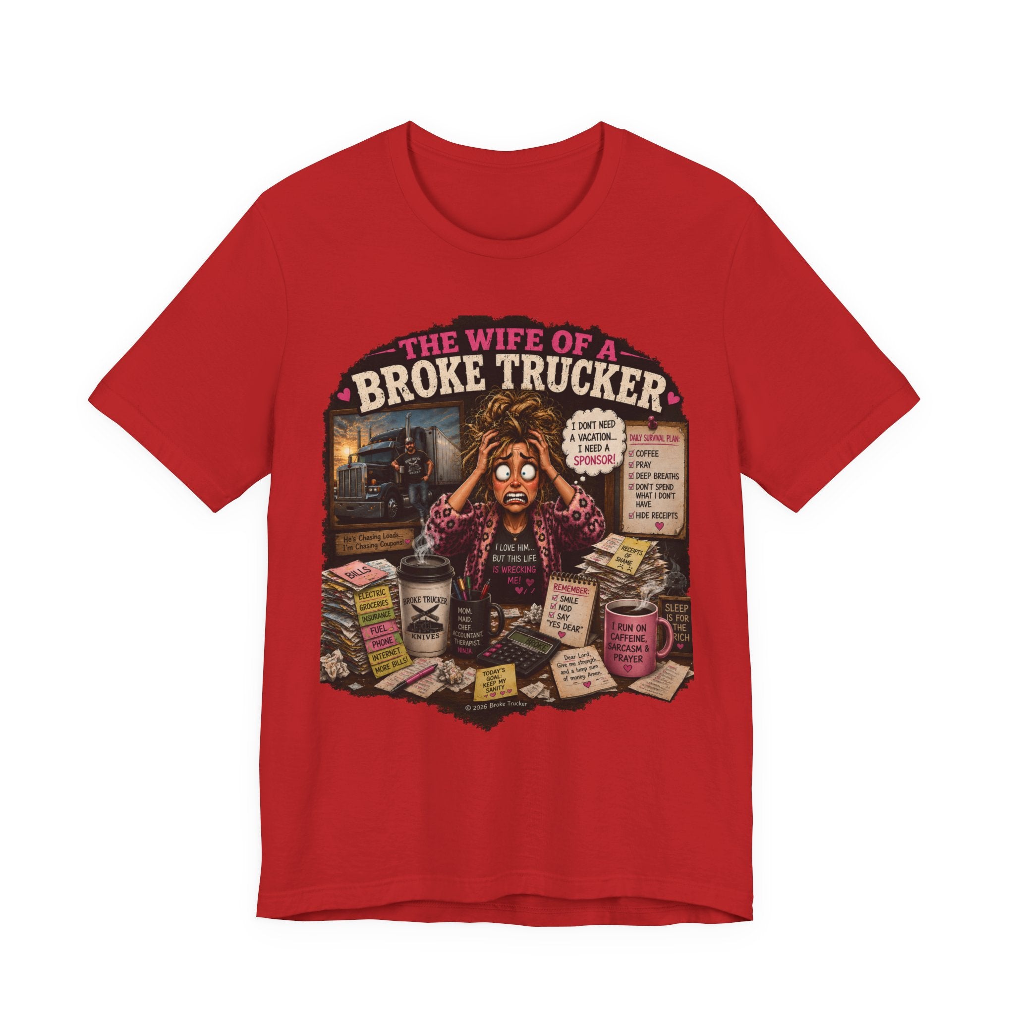 Wife of a Broke Trucker T-Shirt — Funny Trucker Wife Graphic Tee