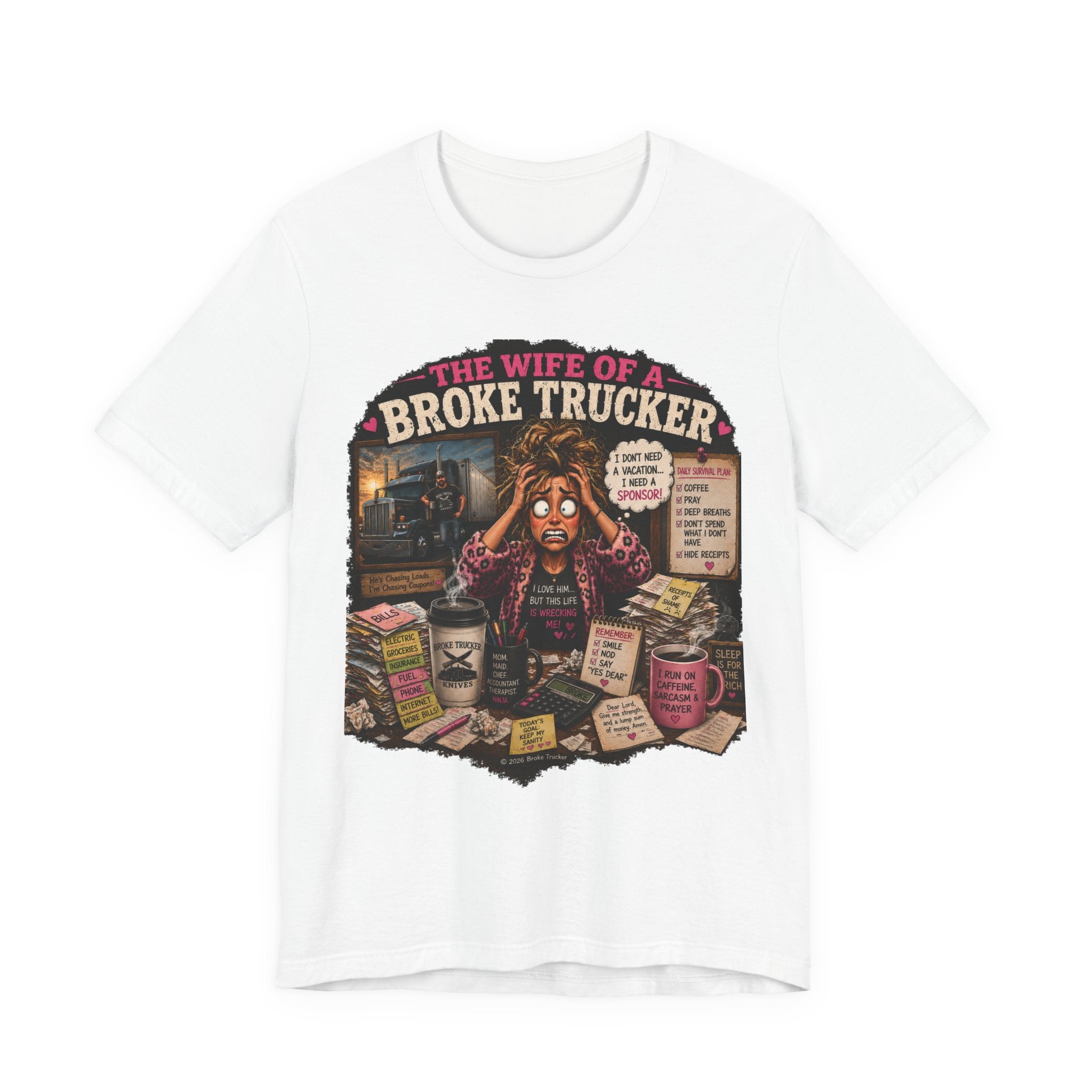 Wife of a Broke Trucker T-Shirt — Funny Trucker Wife Graphic Tee