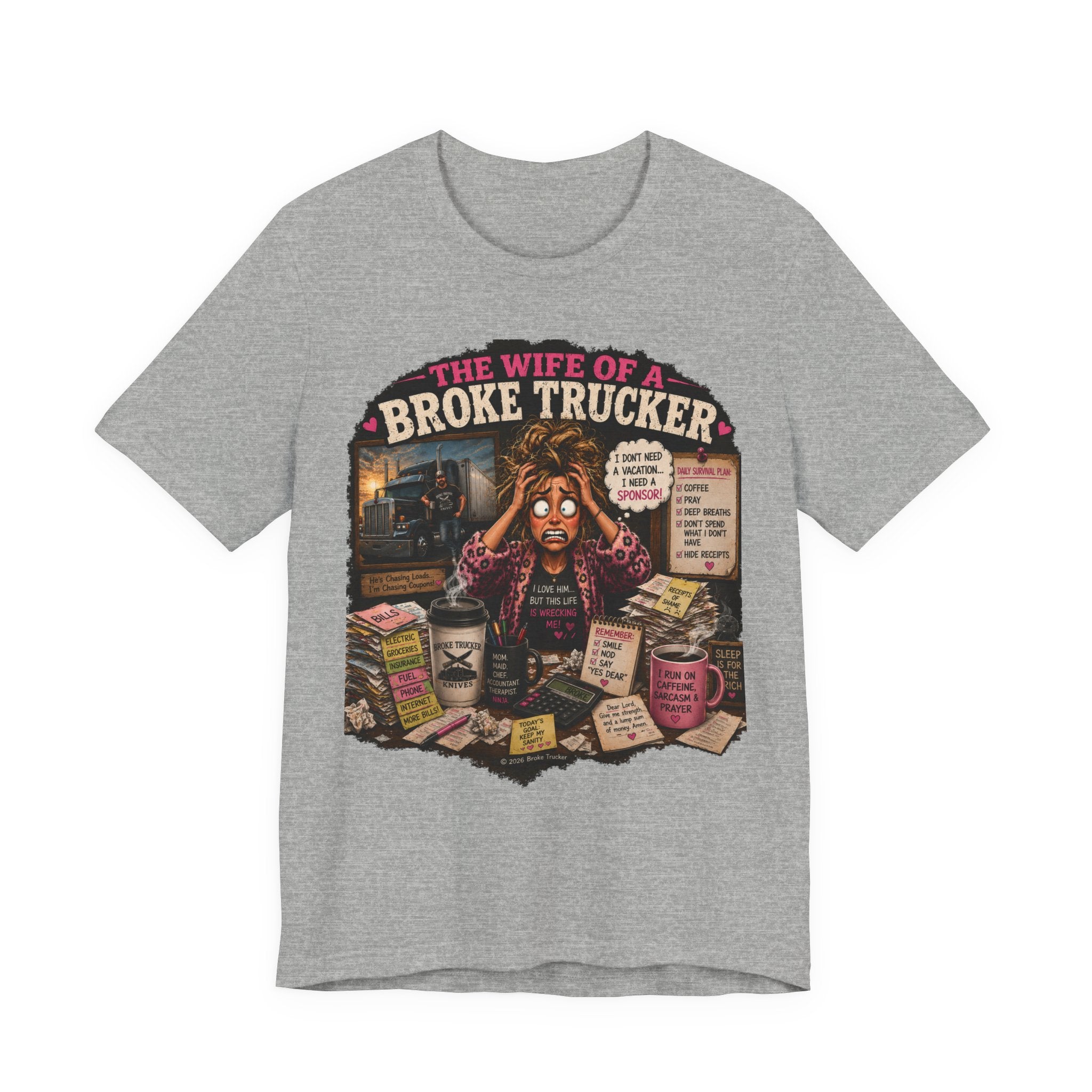 Wife of a Broke Trucker T-Shirt — Funny Trucker Wife Graphic Tee