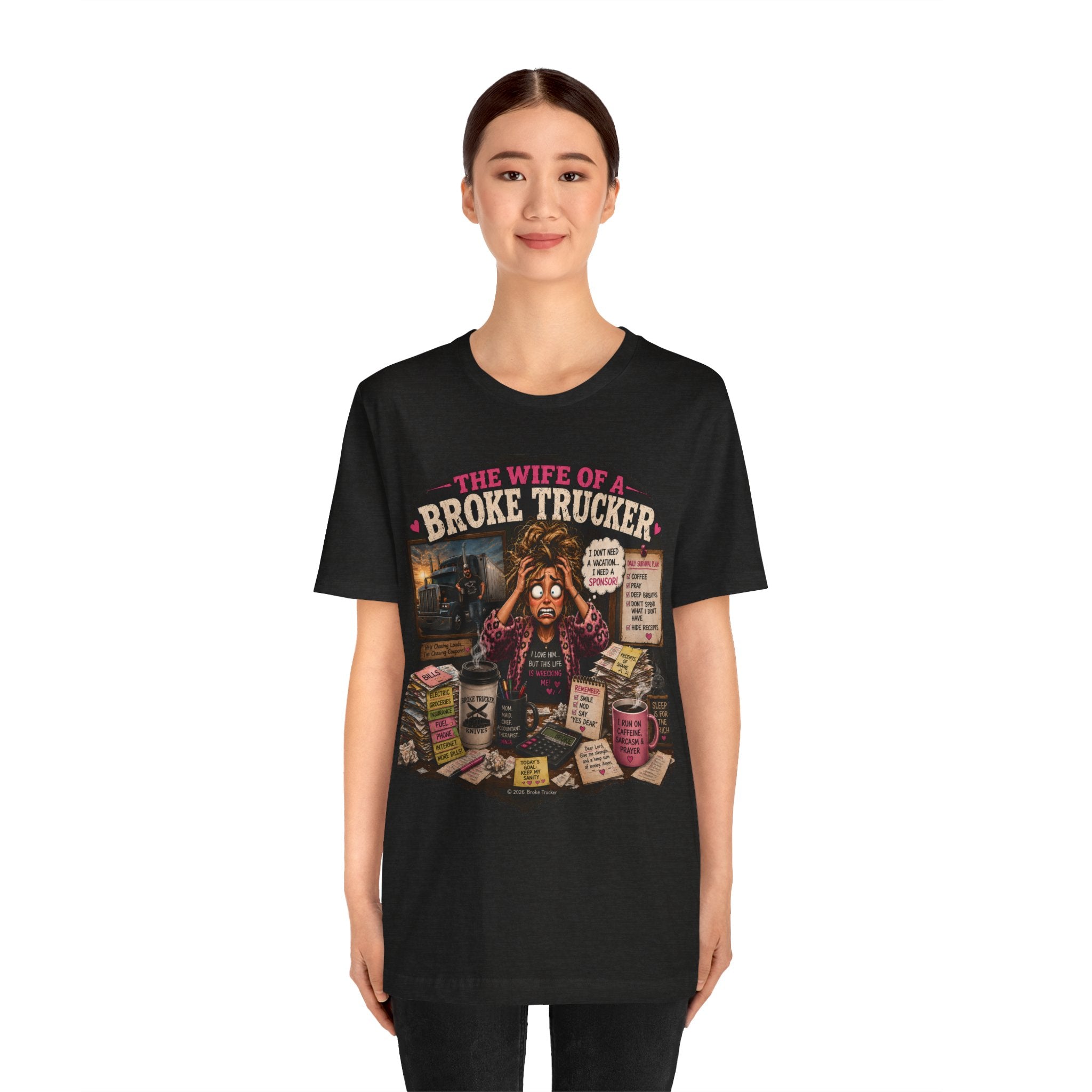 Wife of a Broke Trucker T-Shirt — Funny Trucker Wife Graphic Tee