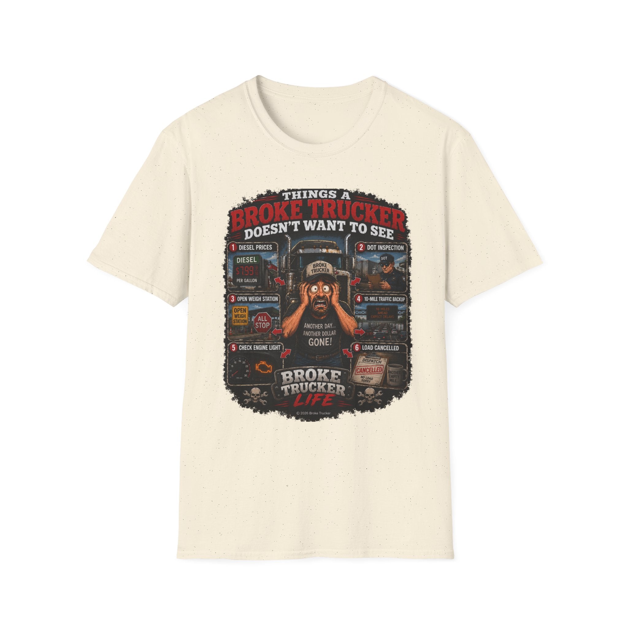 Broke Trucker T-Shirt — "Things a Broke Trucker Doesn't Want to See" Graphic Tee