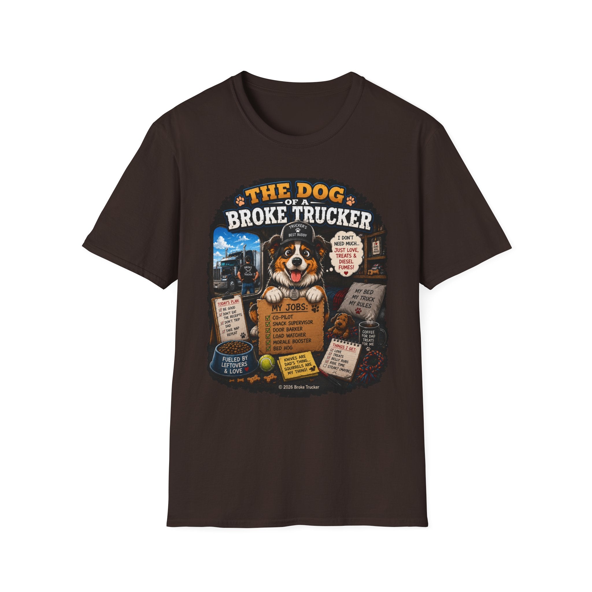 The Dog of a Broke Trucker T-Shirt — Funny Truck Driver Pet Tee