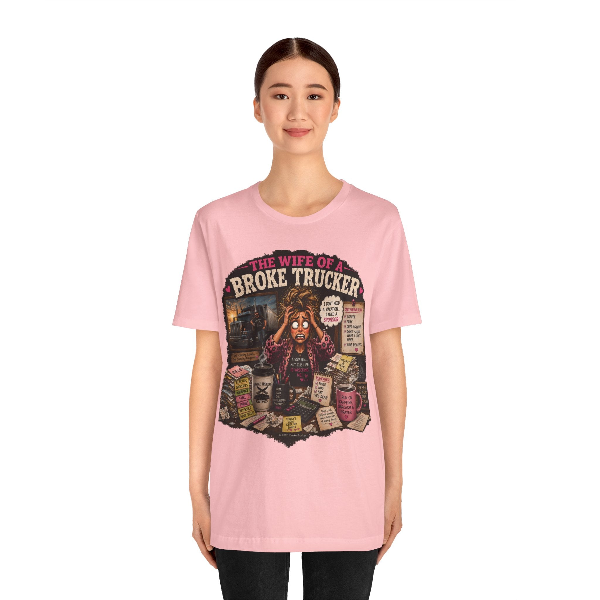 Wife of a Broke Trucker T-Shirt — Funny Trucker Wife Graphic Tee