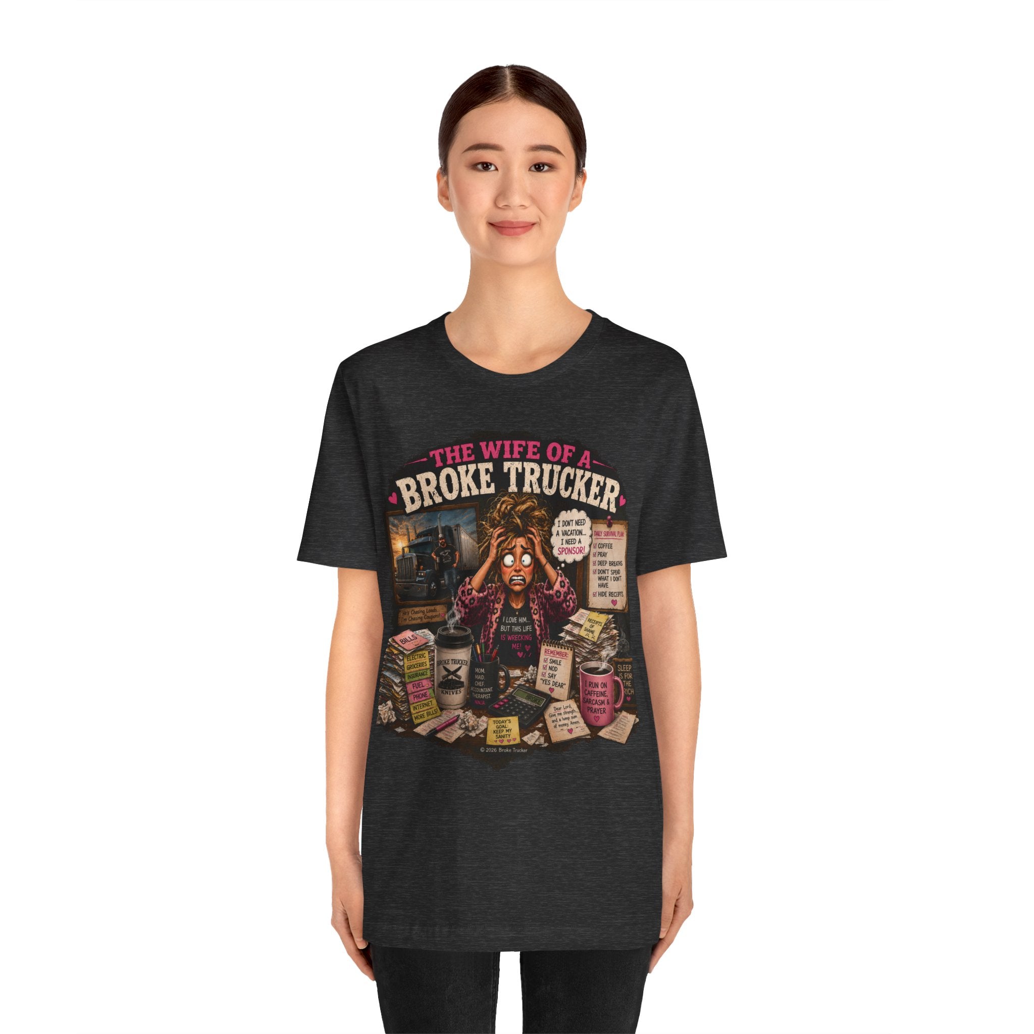 Wife of a Broke Trucker T-Shirt — Funny Trucker Wife Graphic Tee