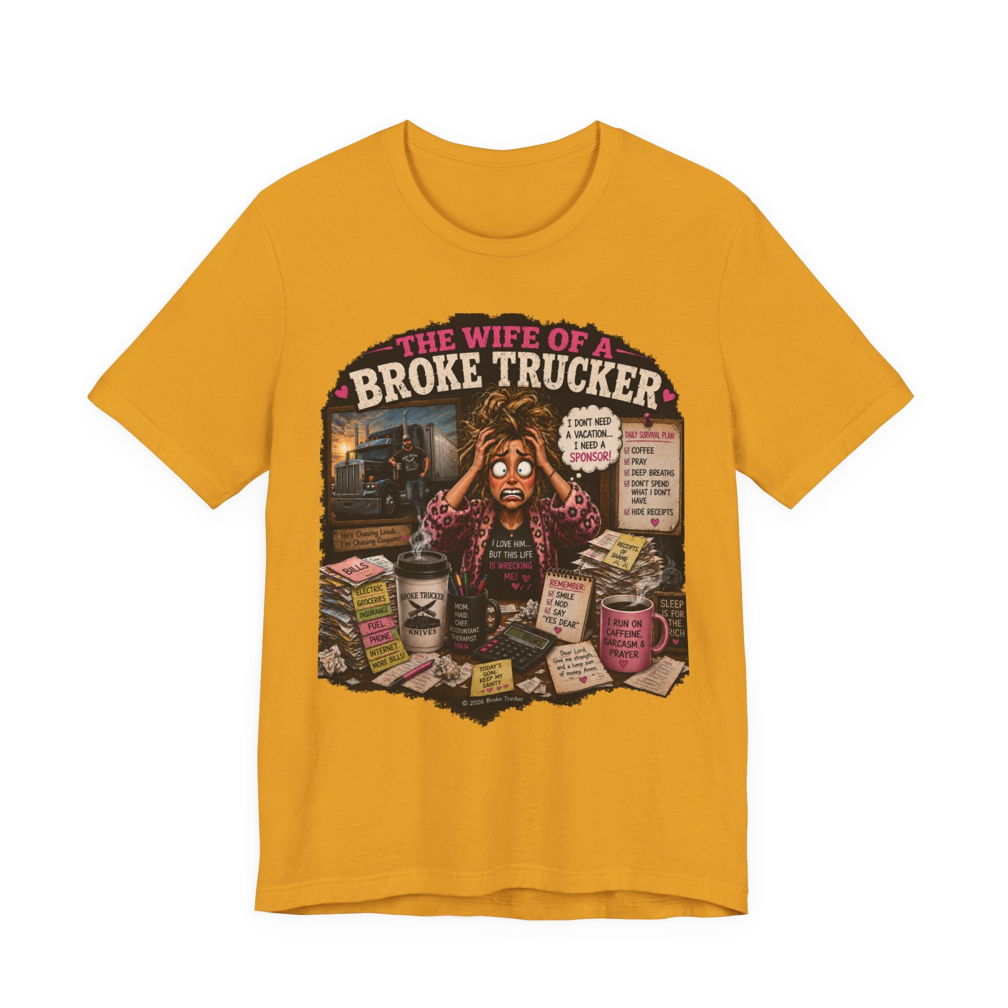 Wife of a Broke Trucker T-Shirt — Funny Trucker Wife Graphic Tee