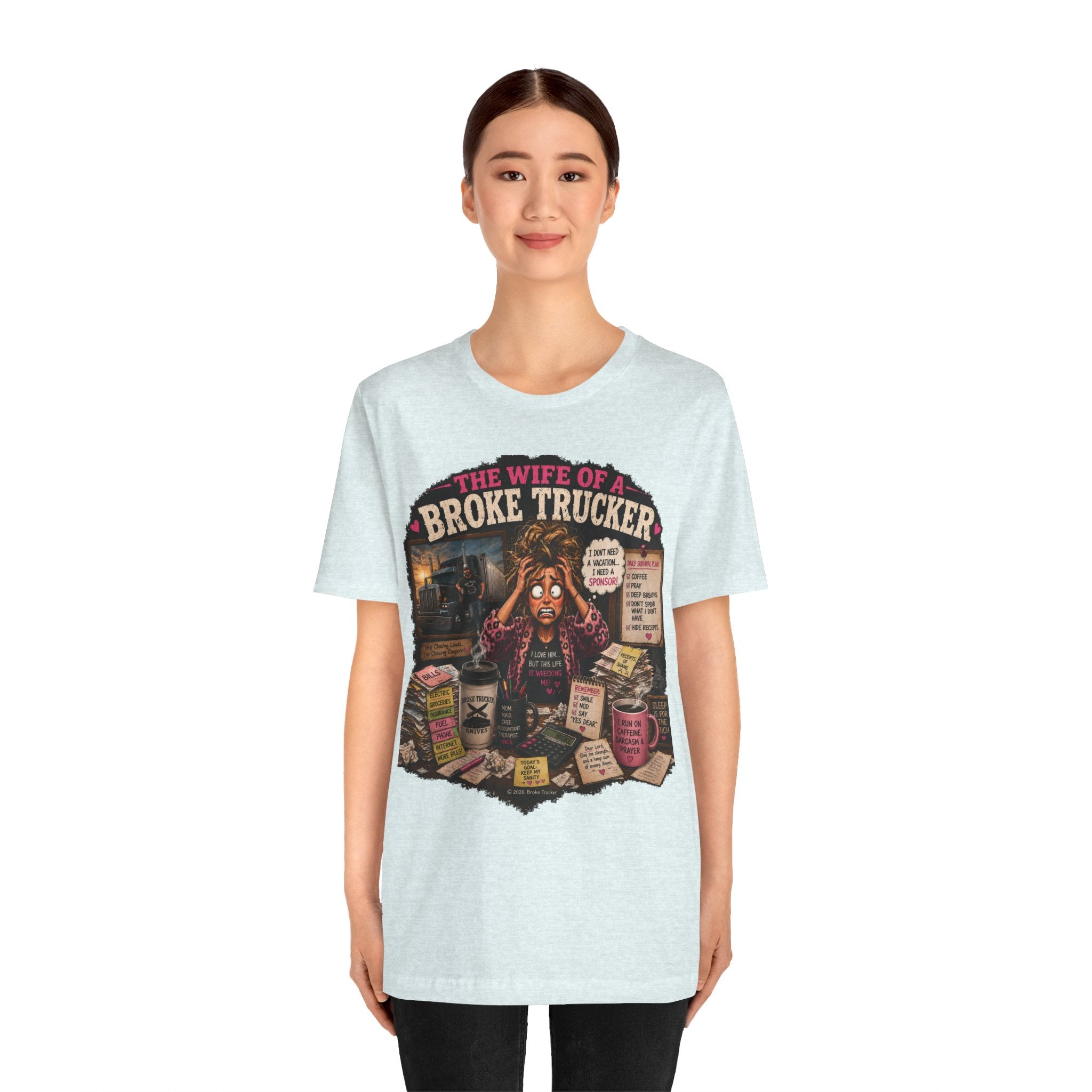 Wife of a Broke Trucker T-Shirt — Funny Trucker Wife Graphic Tee