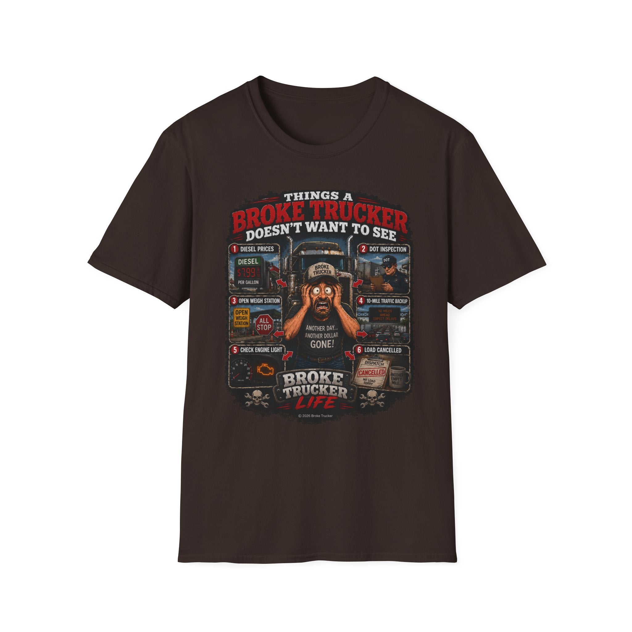 Broke Trucker T-Shirt — "Things a Broke Trucker Doesn't Want to See" Graphic Tee