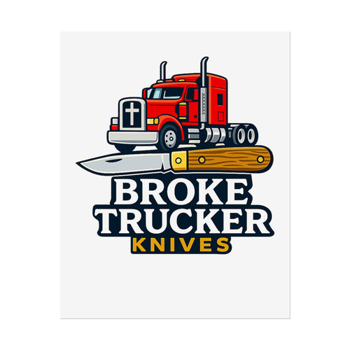 Broke Trucker Knives Poster