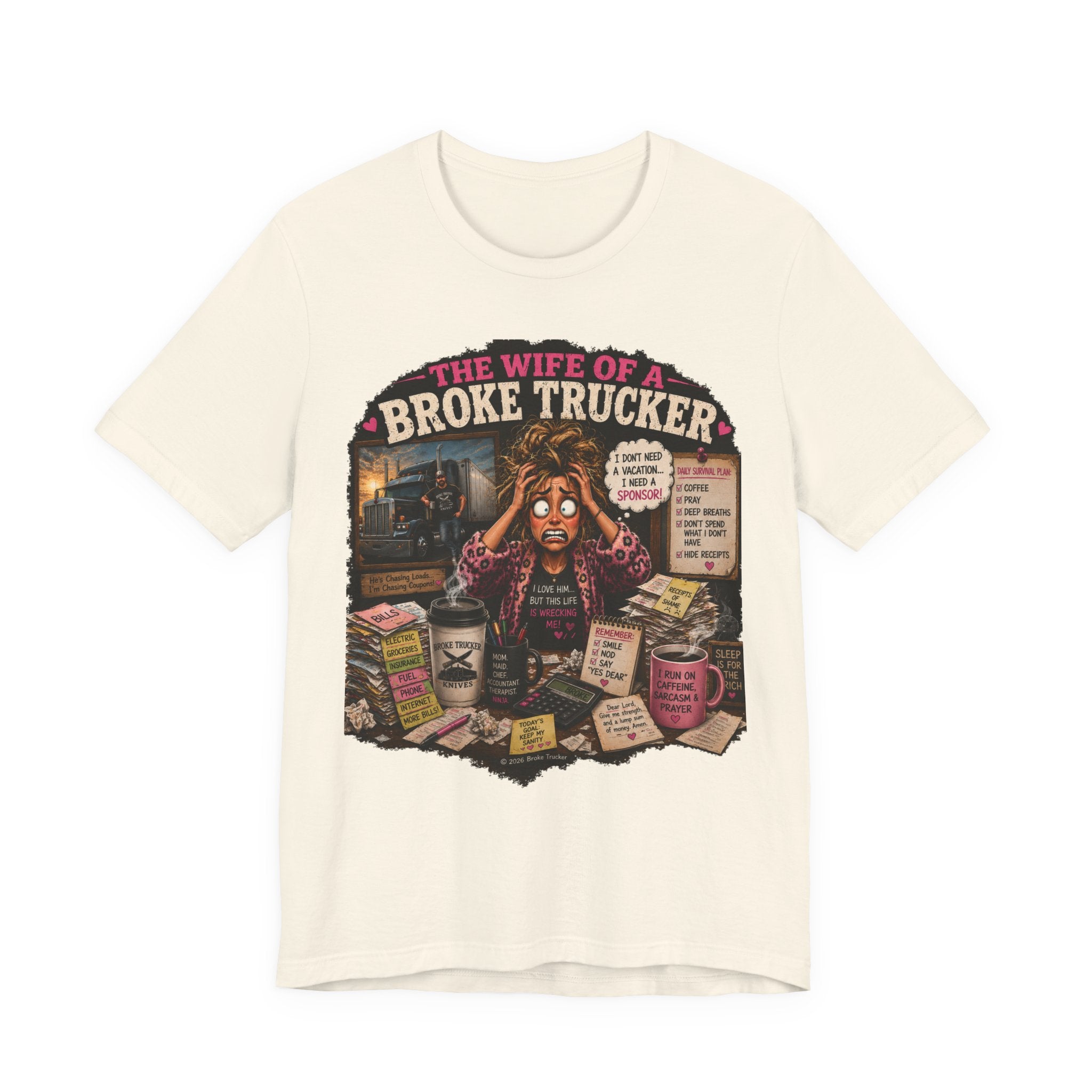Wife of a Broke Trucker T-Shirt — Funny Trucker Wife Graphic Tee