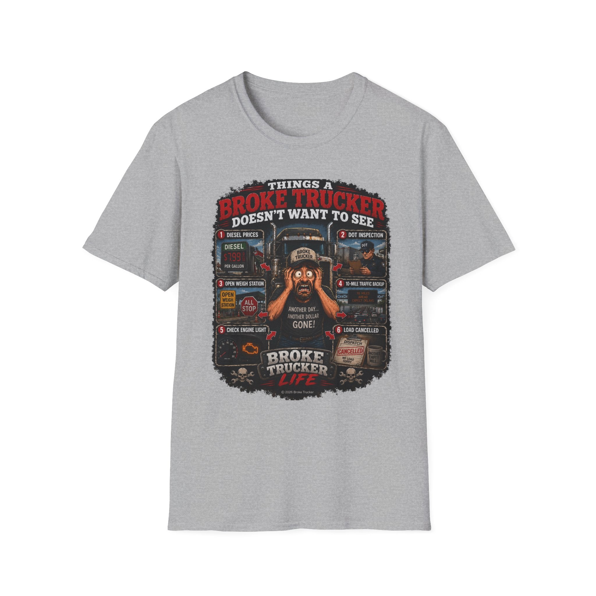 Broke Trucker T-Shirt — "Things a Broke Trucker Doesn't Want to See" Graphic Tee