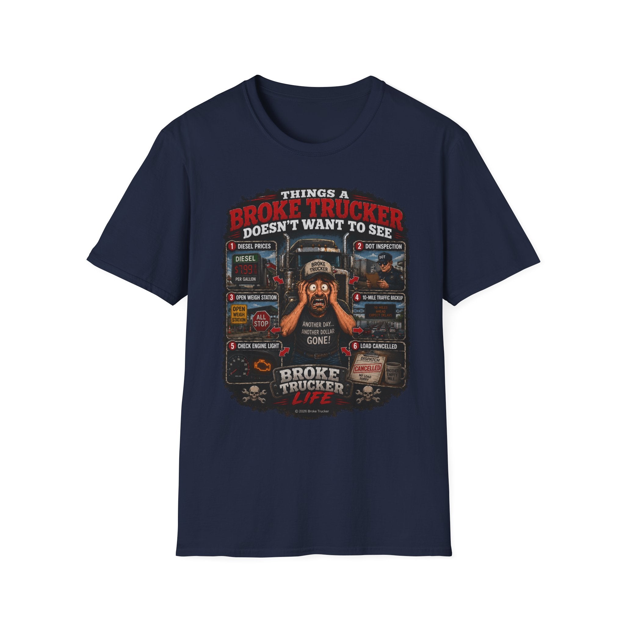 Broke Trucker T-Shirt — "Things a Broke Trucker Doesn't Want to See" Graphic Tee