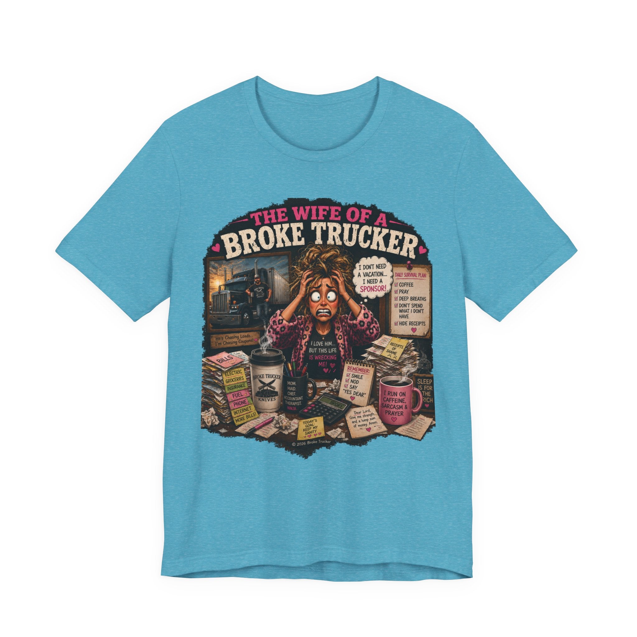 Wife of a Broke Trucker T-Shirt — Funny Trucker Wife Graphic Tee