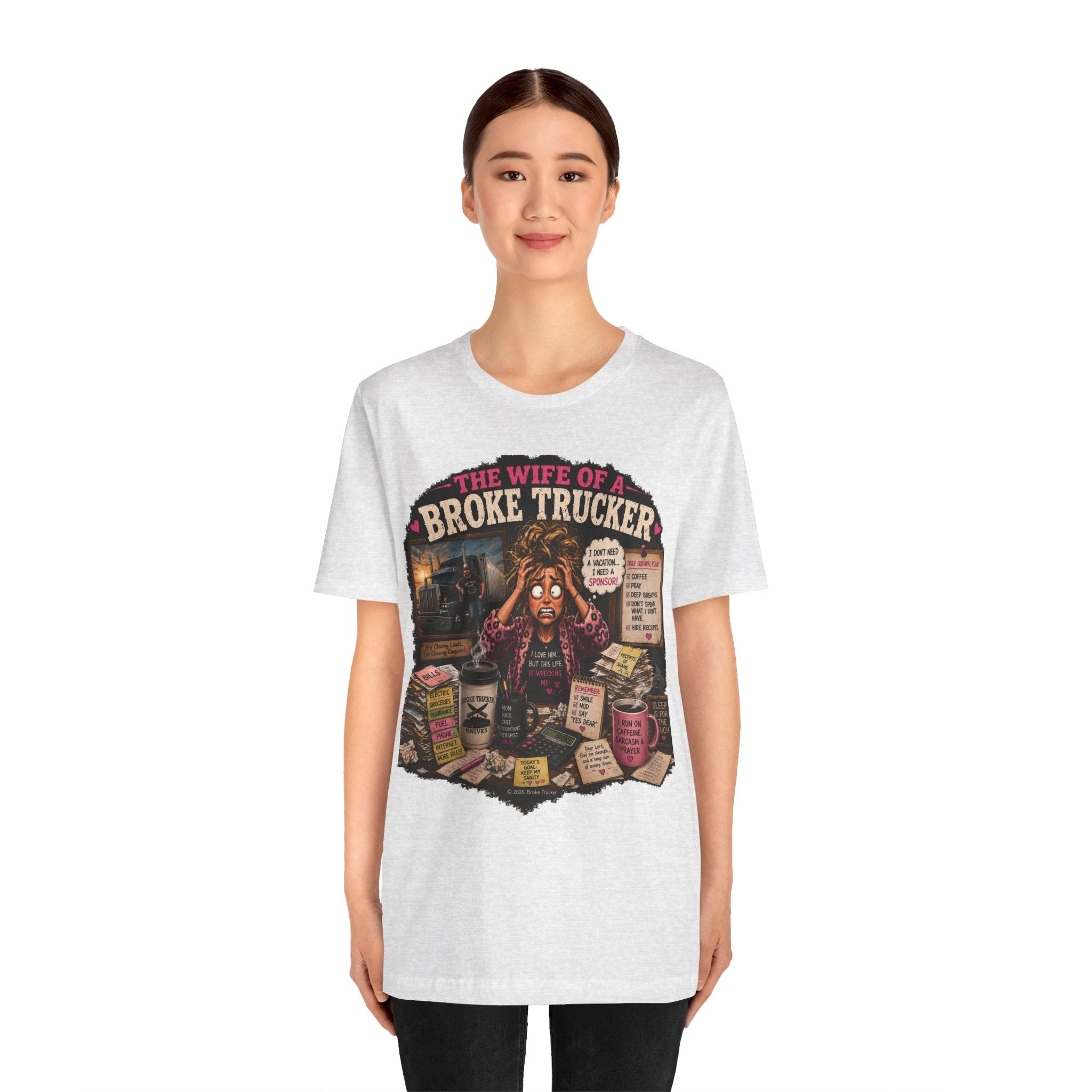 Wife of a Broke Trucker T-Shirt — Funny Trucker Wife Graphic Tee