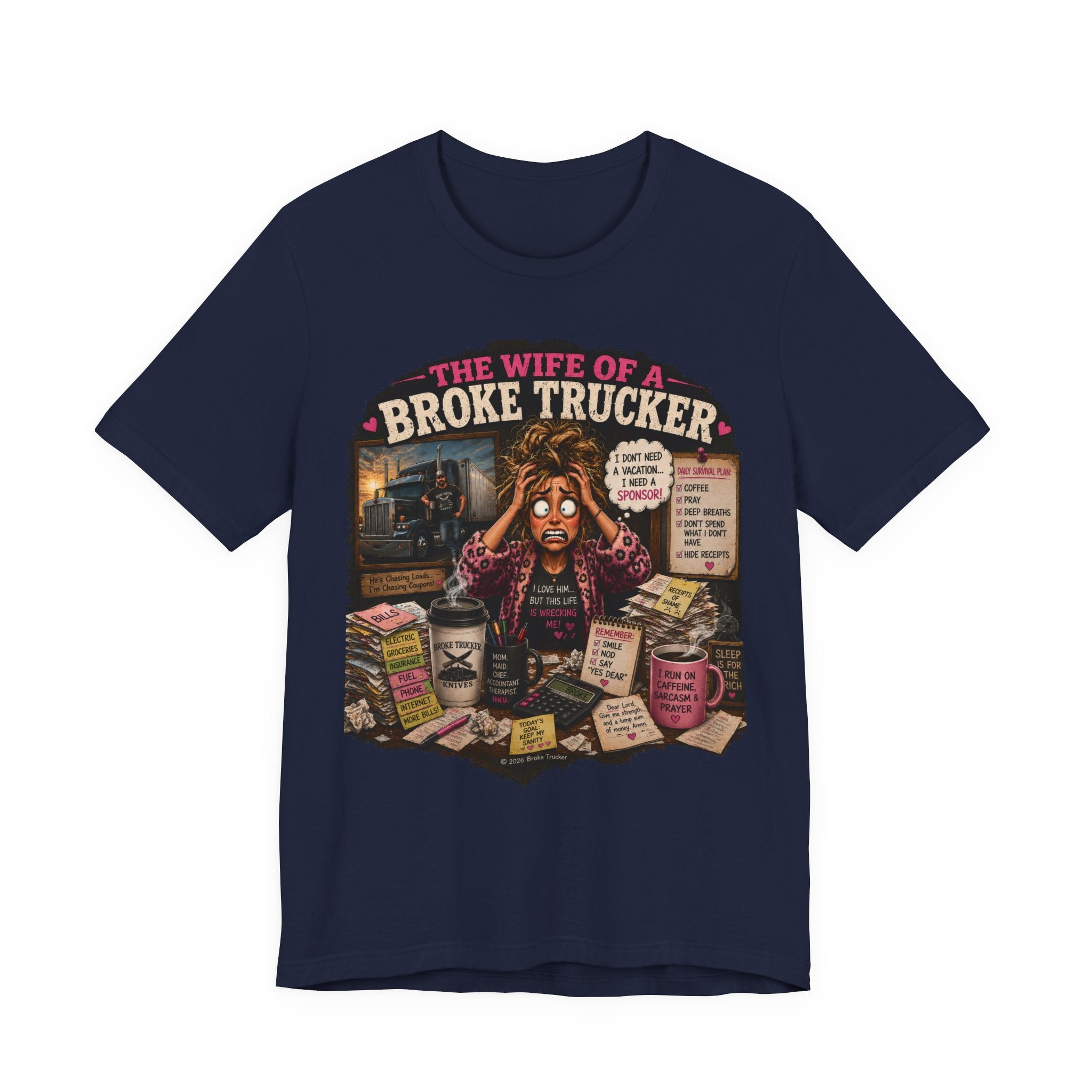 Wife of a Broke Trucker T-Shirt — Funny Trucker Wife Graphic Tee