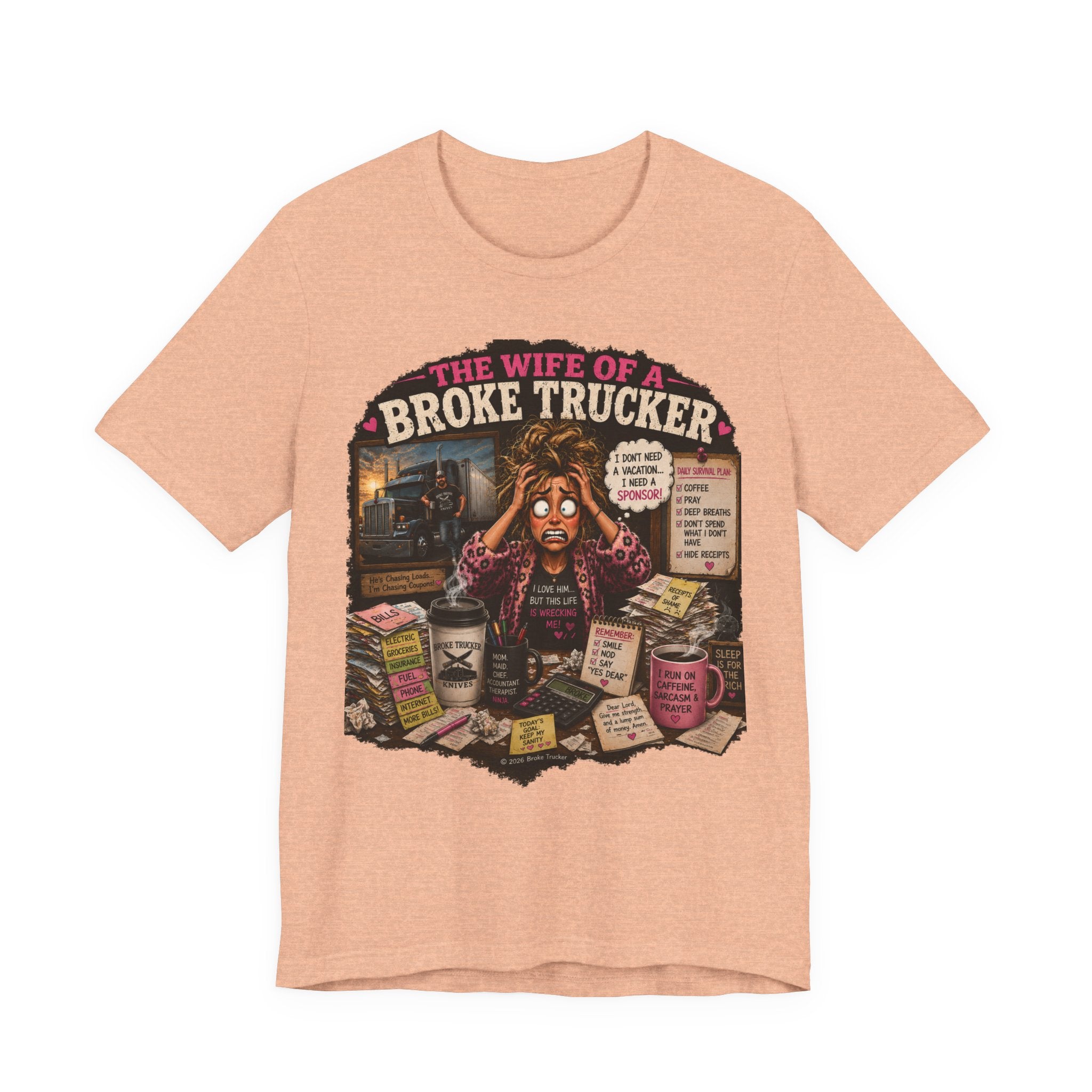 Wife of a Broke Trucker T-Shirt — Funny Trucker Wife Graphic Tee
