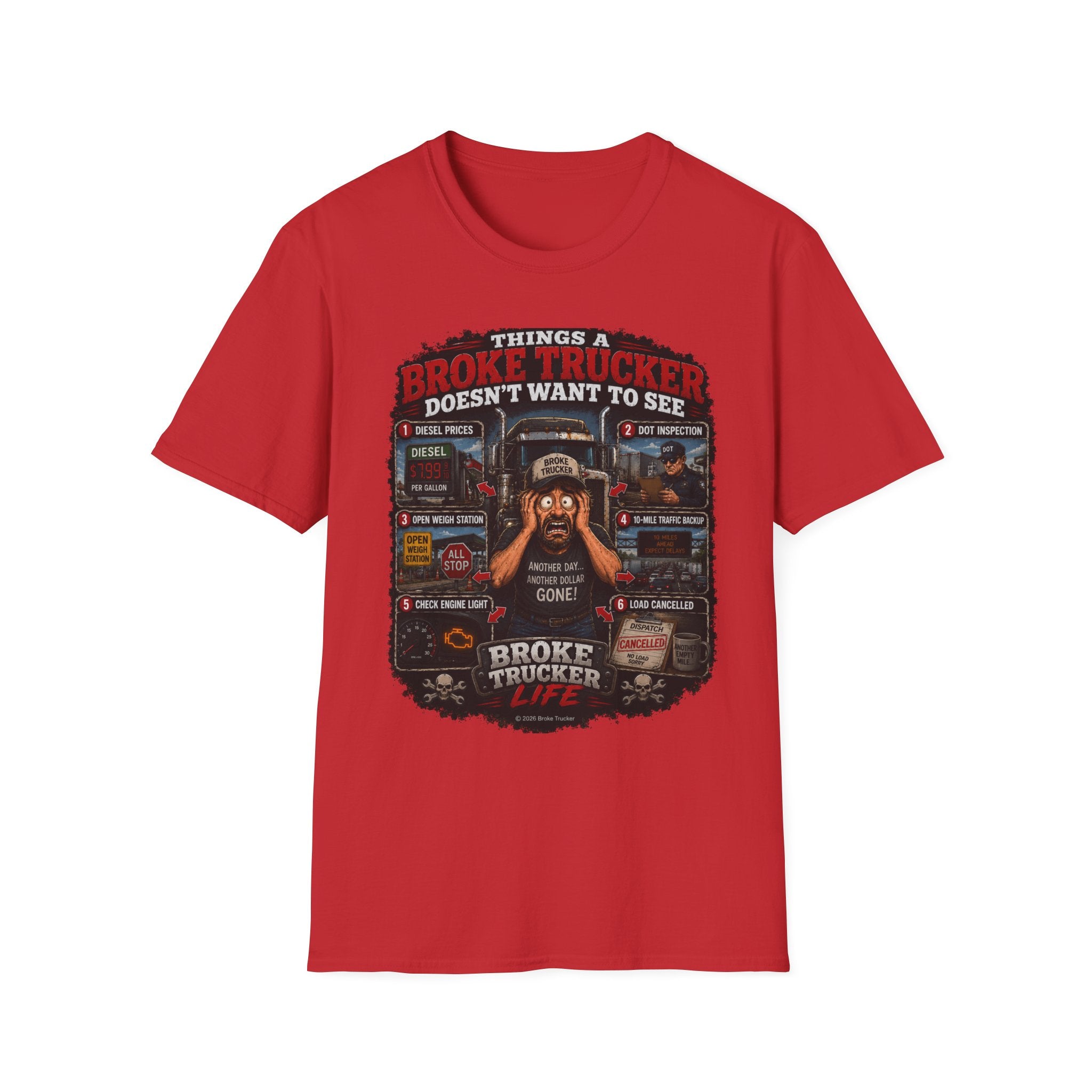 Broke Trucker T-Shirt — "Things a Broke Trucker Doesn't Want to See" Graphic Tee