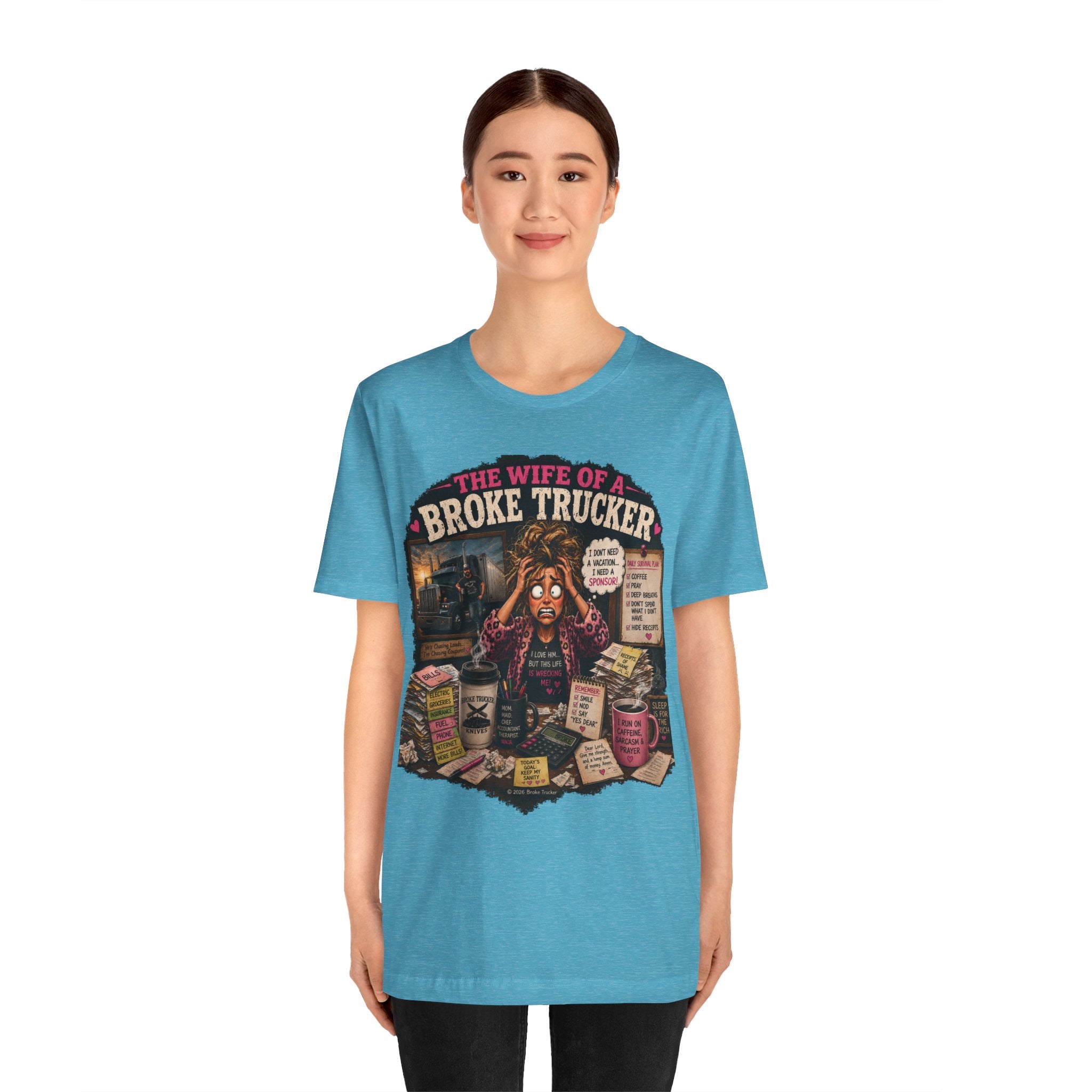 Wife of a Broke Trucker T-Shirt — Funny Trucker Wife Graphic Tee