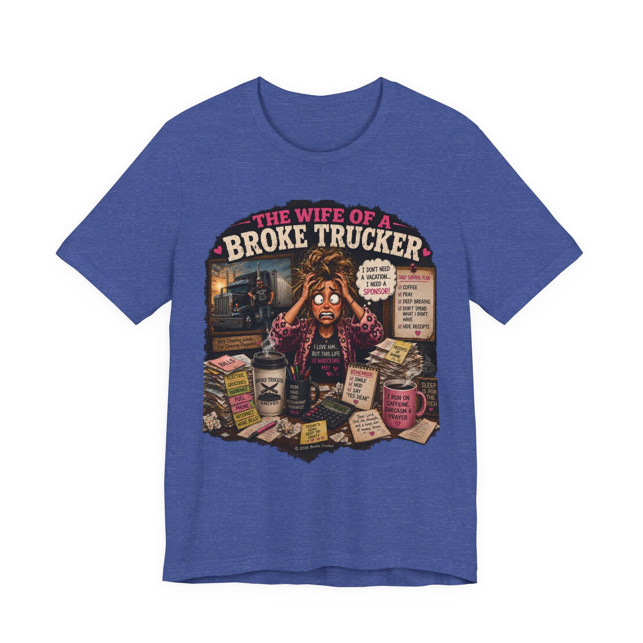 Wife of a Broke Trucker T-Shirt — Funny Trucker Wife Graphic Tee