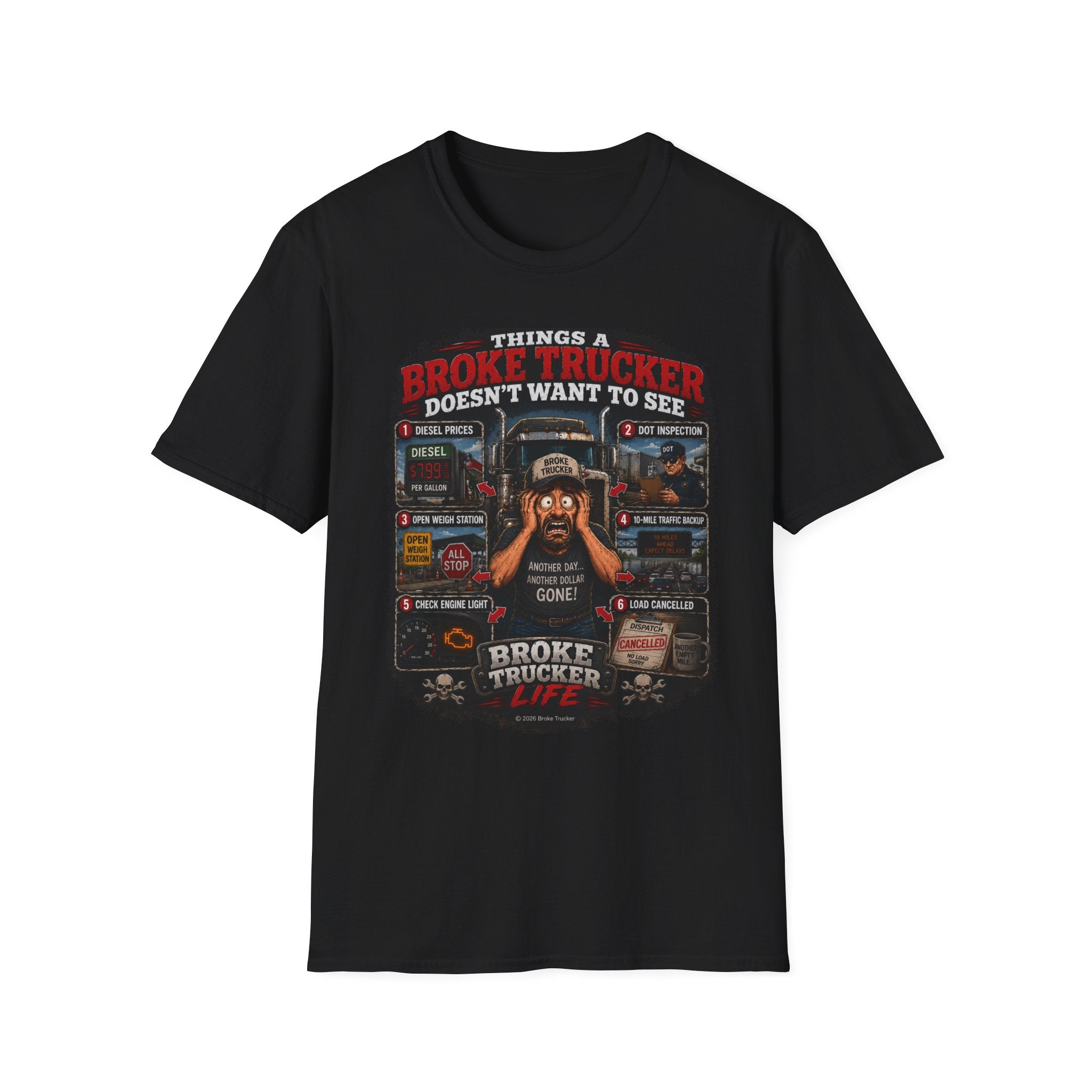 Broke Trucker T-Shirt — "Things a Broke Trucker Doesn't Want to See" Graphic Tee