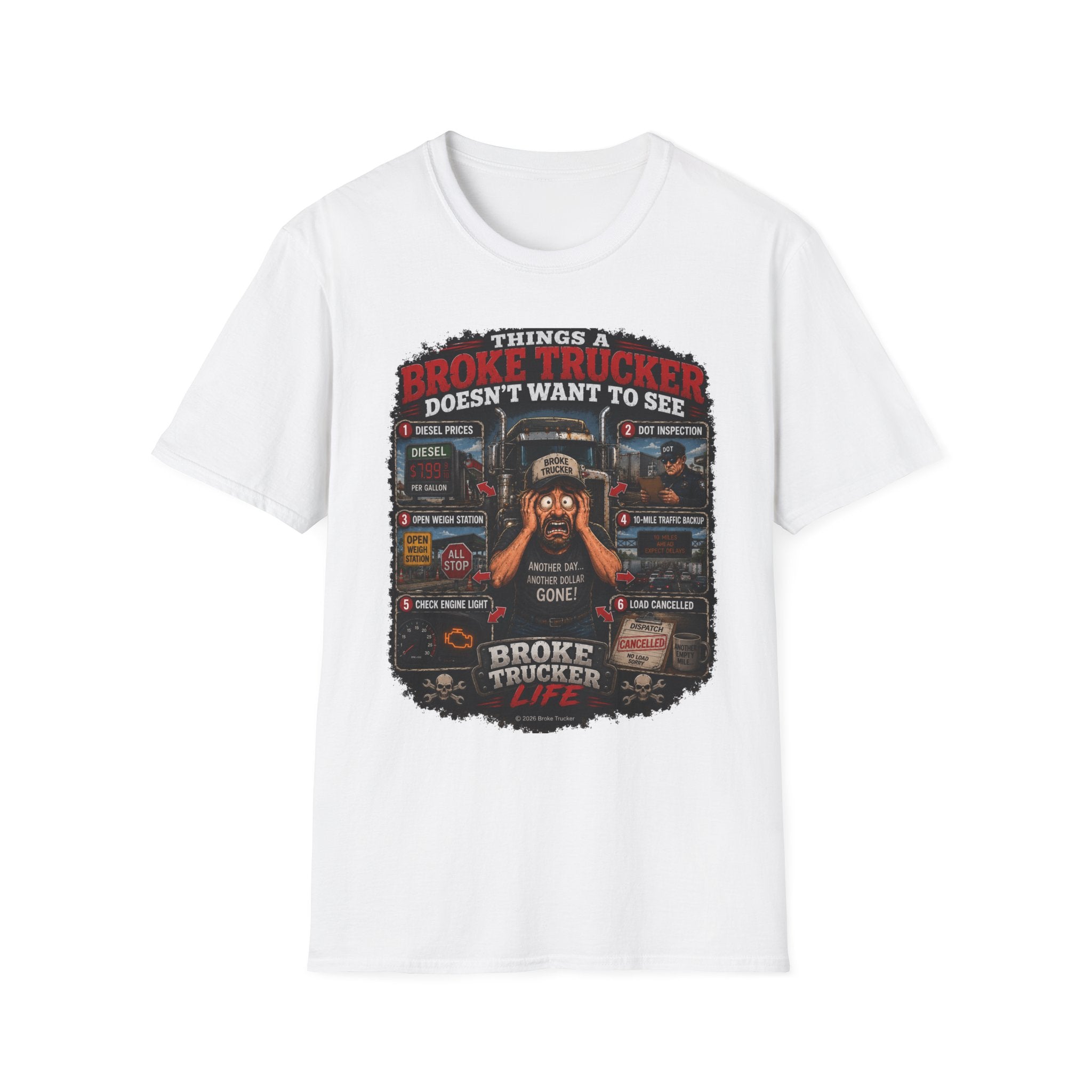 Broke Trucker T-Shirt — "Things a Broke Trucker Doesn't Want to See" Graphic Tee